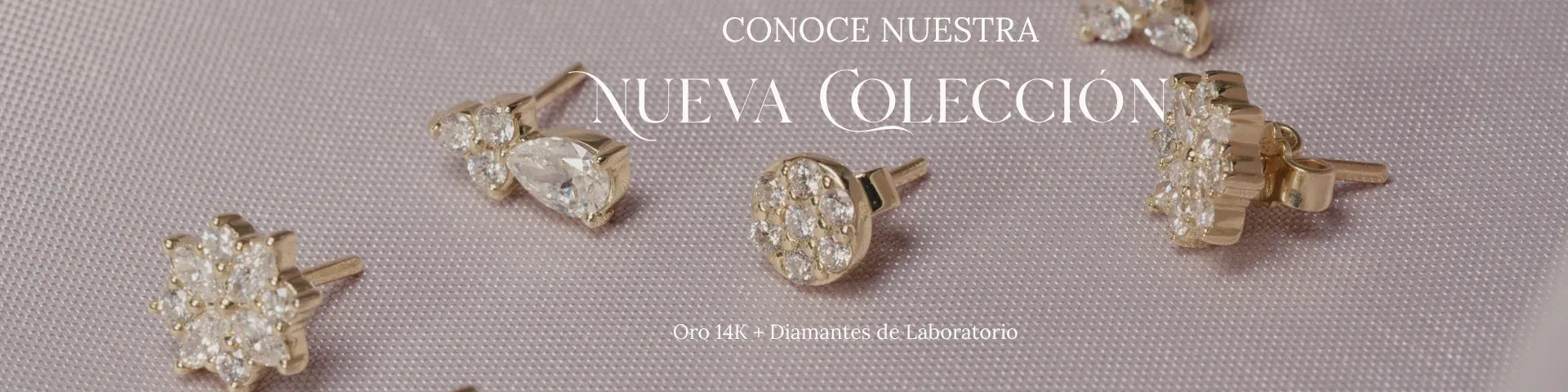 Elaine by ELJA · Conoce nuestra Nueva Colección · Oro 14K + Diamantes de Laboratorio